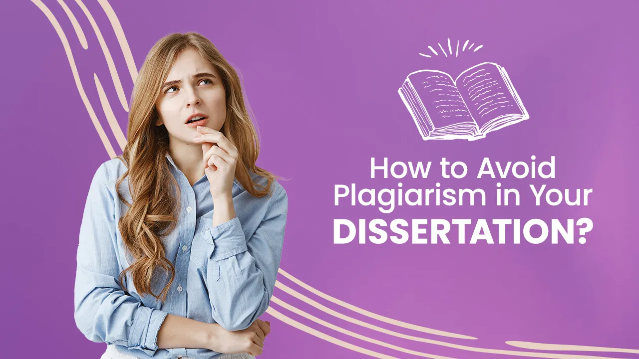 How to Avoid Plagiarism in Dissertation?