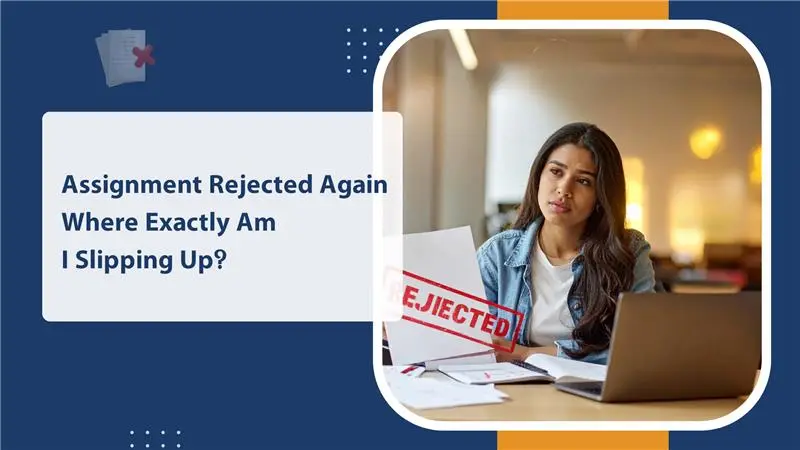 How to Avoid Assignment Rejection in Universities