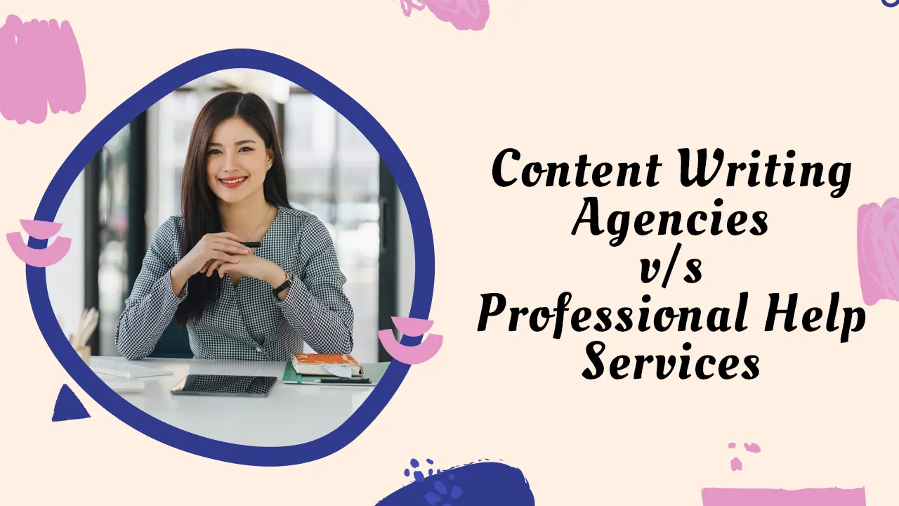 Professional Dissertation Services vs. Content Writing Agencies