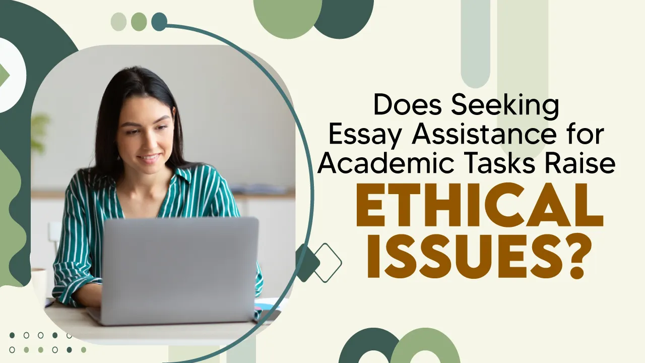 Ethical Considerations in Using Essay Help