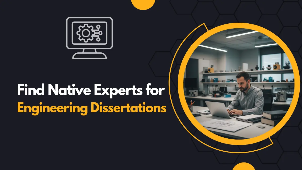 Best Native Writers for Engineering Dissertations