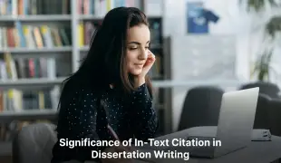 In-text Citation and Its Significance in Dissertation Writing
