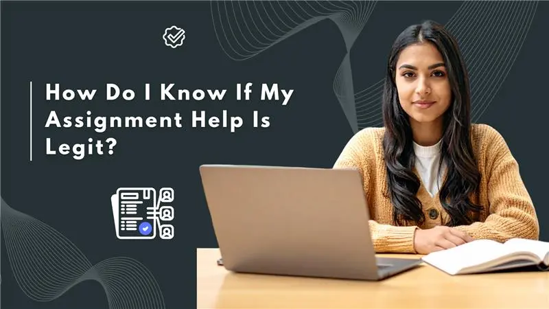 Assignment Help Services: How to Know If Legit