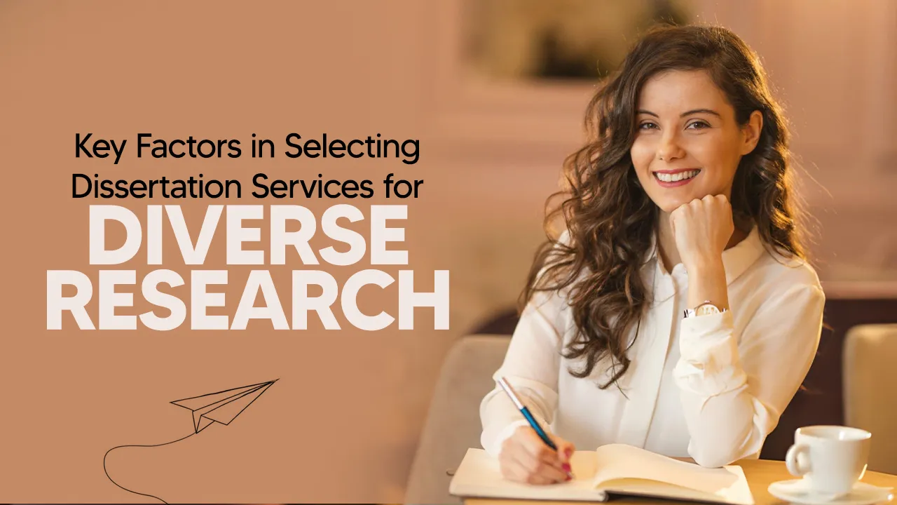 Dissertation Services for Diverse Research