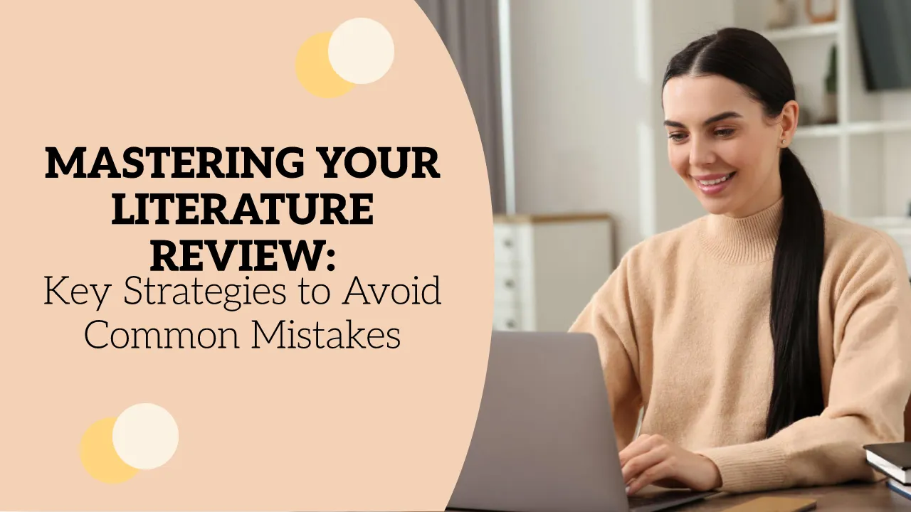 Top 10 Tips to Avoid Common Mistakes in Literature Review