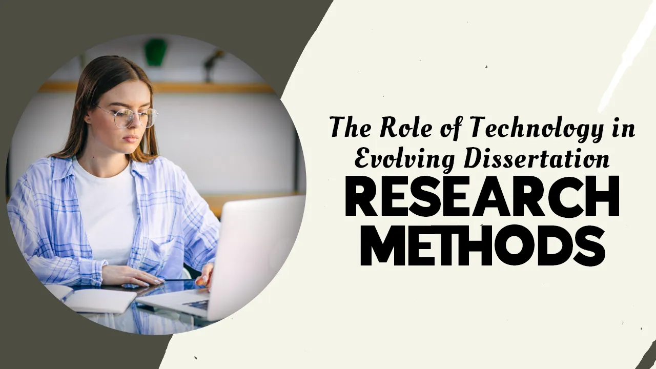 How Does Technology Affect Dissertation Research Methods