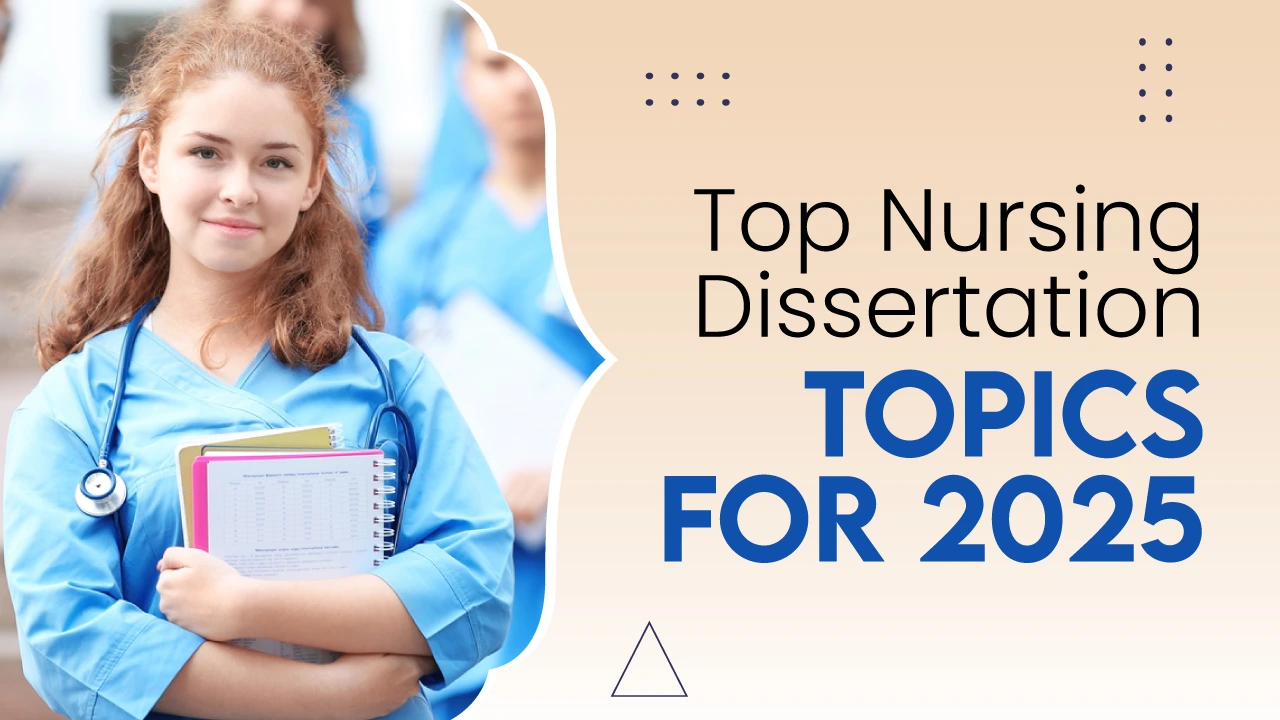 Trending Nursing Dissertation Topics 