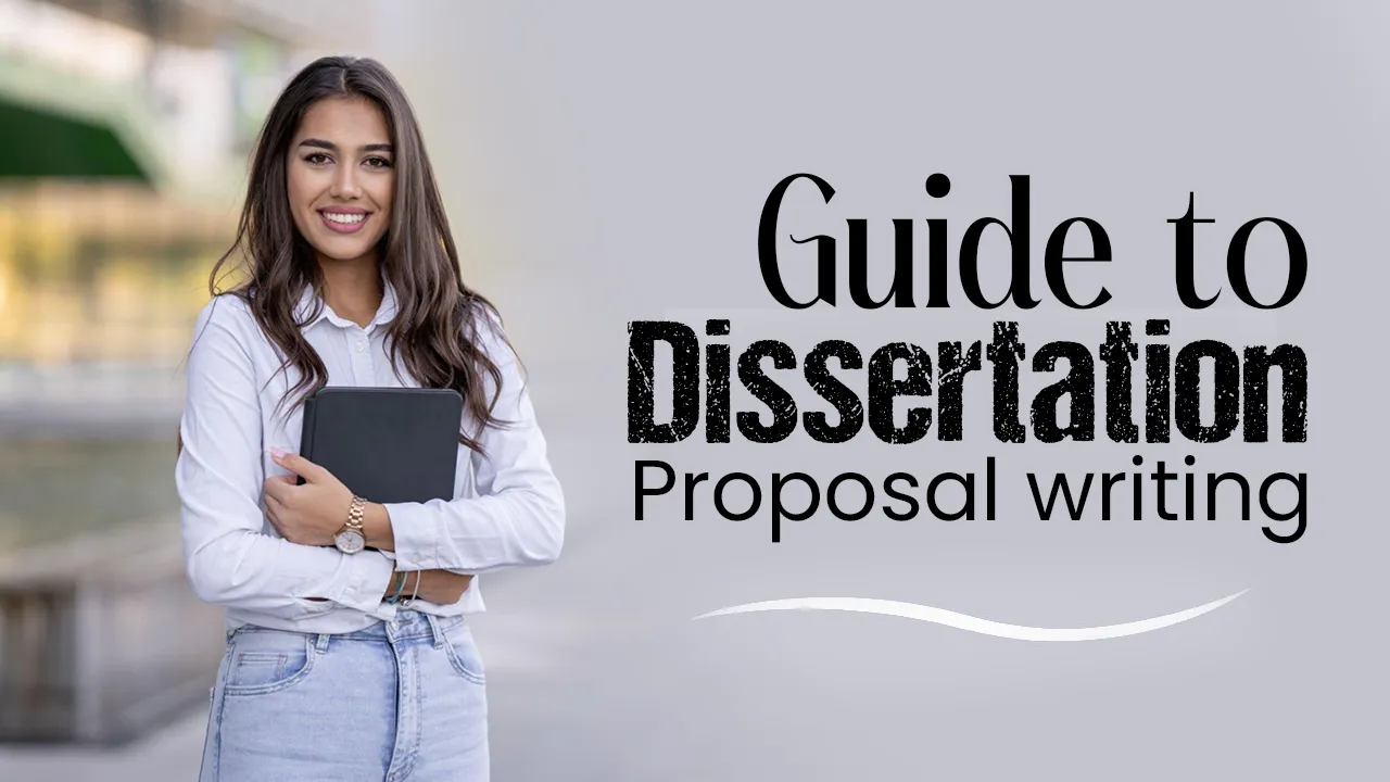Dissertation Proposal Writing Guide