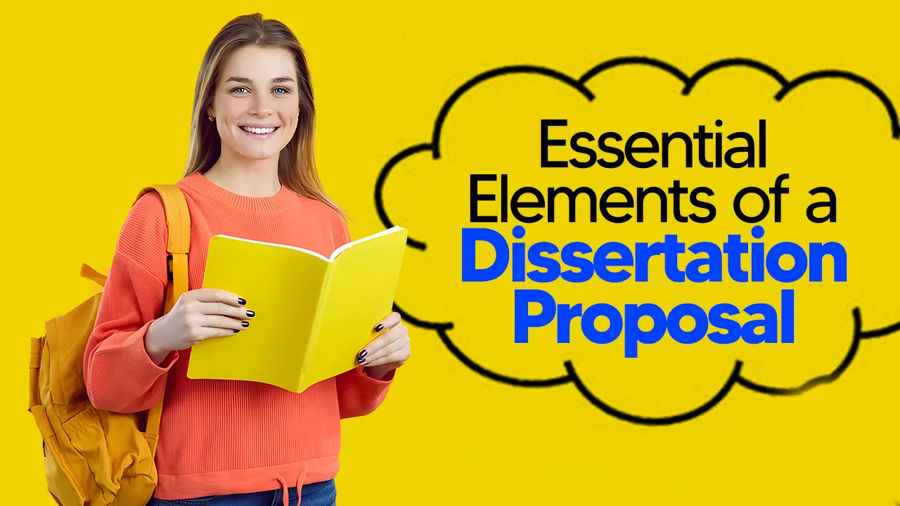 Essential Elements of a Dissertation Proposal