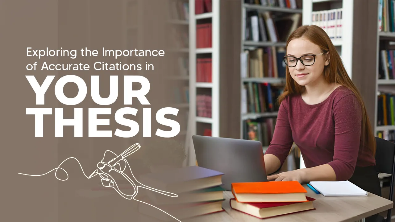 Exploring the Importance of Accurate Citation in Your Thesis