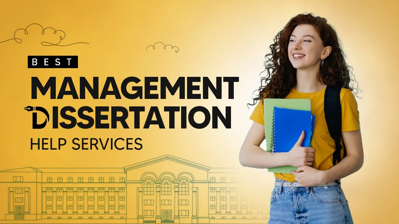 The Best Management Dissertation Help Services