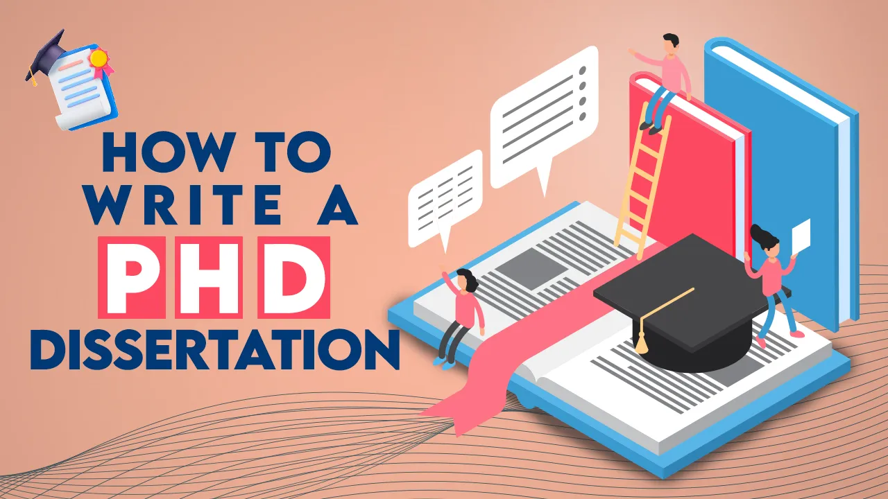 How to Write a PhD Dissertation