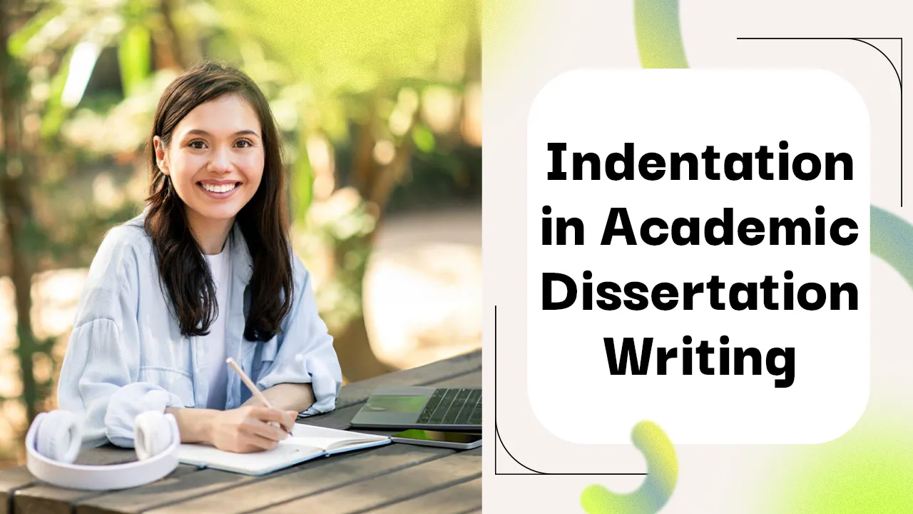 Indention in Academic Dissertation Writing