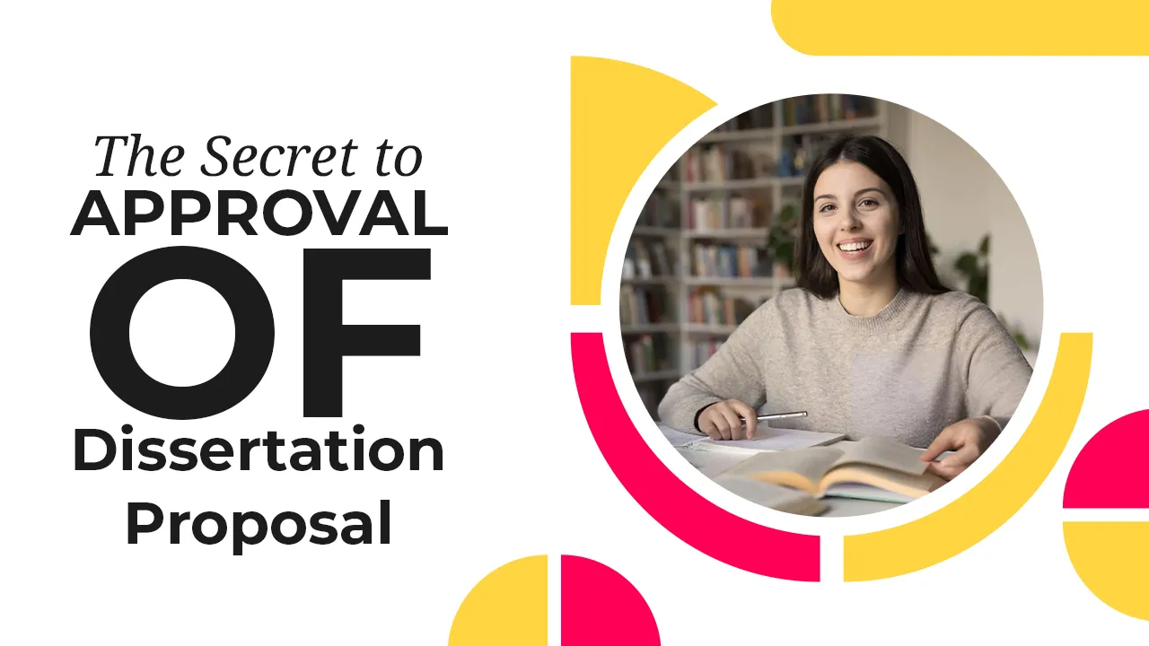 The Secret to Approval of Dissertation Proposal