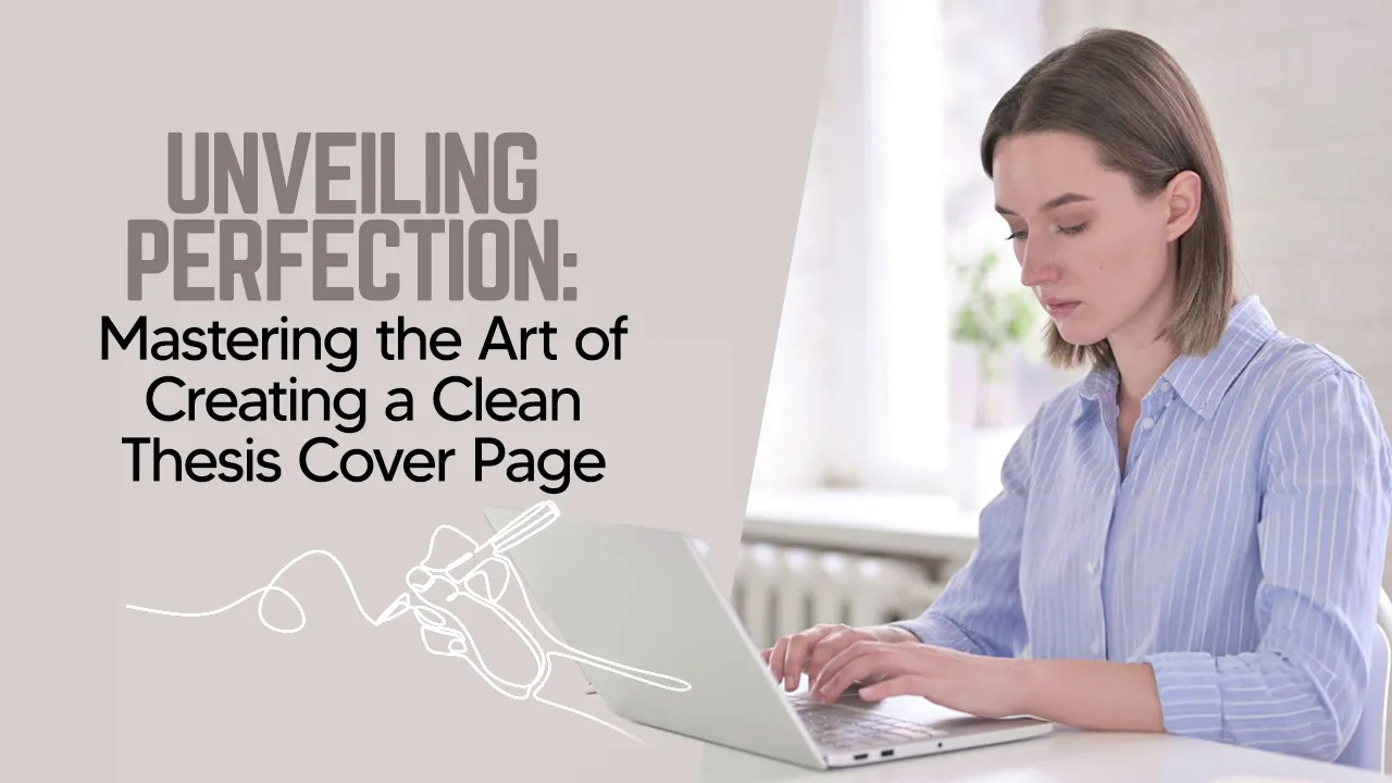 Unveiling Perfection Mastering the Art of Creating a Clean Thesis Cover Page