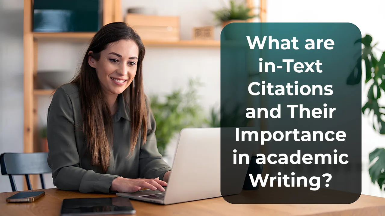 What are In-Text Citations and Their Importance in Academic Writing