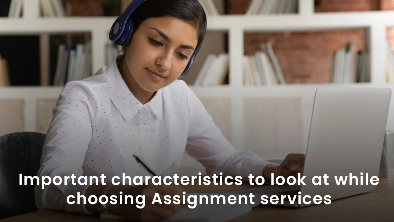 Choosing Assignment Services