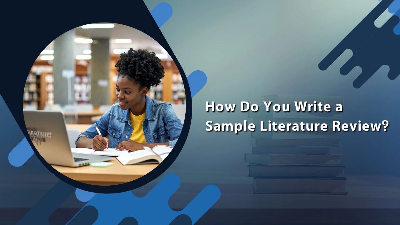How do you write a sample literature review?
