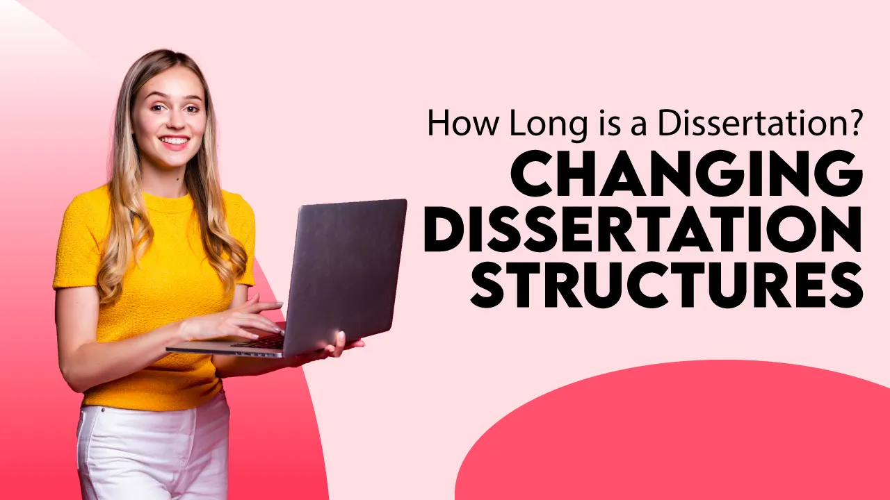 How Long is a Dissertation Changing Dissertation Structures