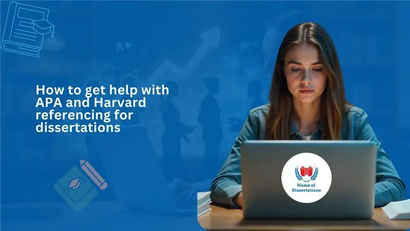 How to get help with APA and Harvard referencing for dissertations  