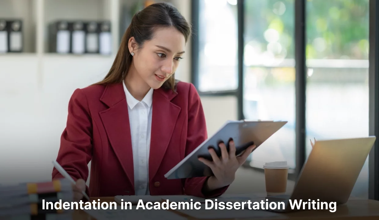 Use of Indentation in Academic Dissertation Writing