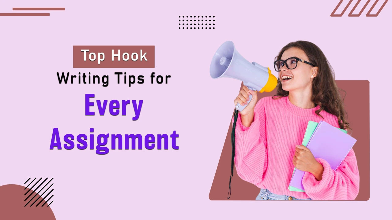 Top Hook Writing Tips for Every Assignment 