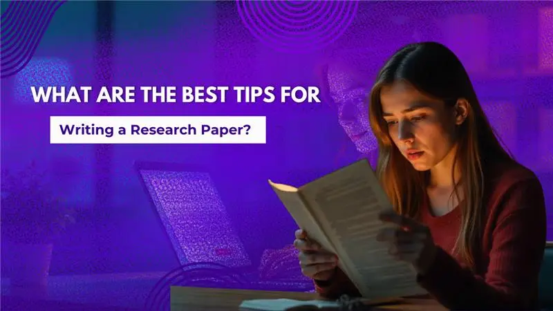 What Are The Best Tips For Writing A Research Paper?