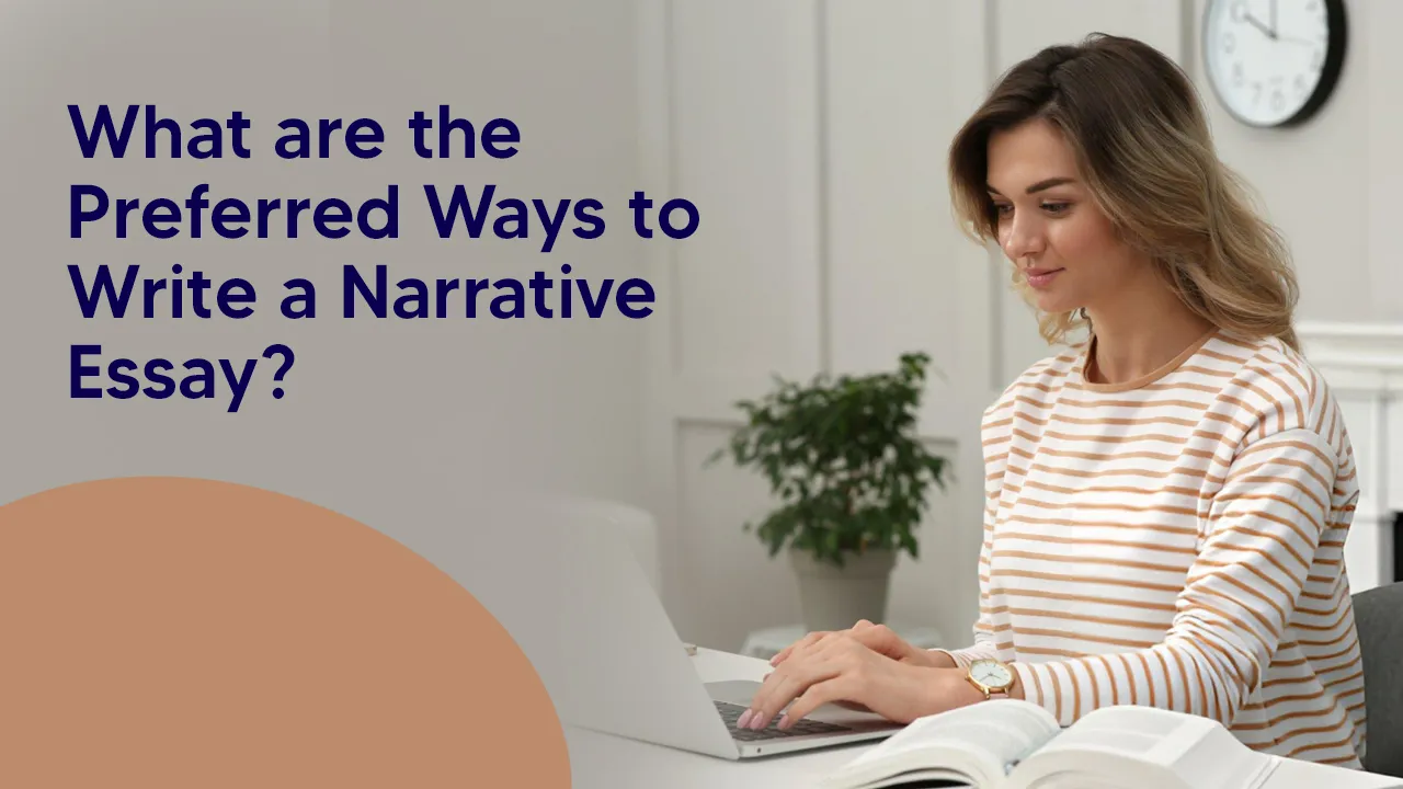 what are the preferred ways to write a narrative essay